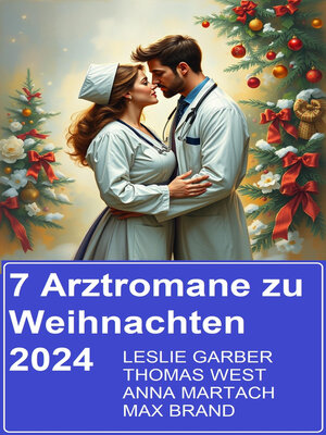cover image of 7 Arztromane zu Weihnachten 2024